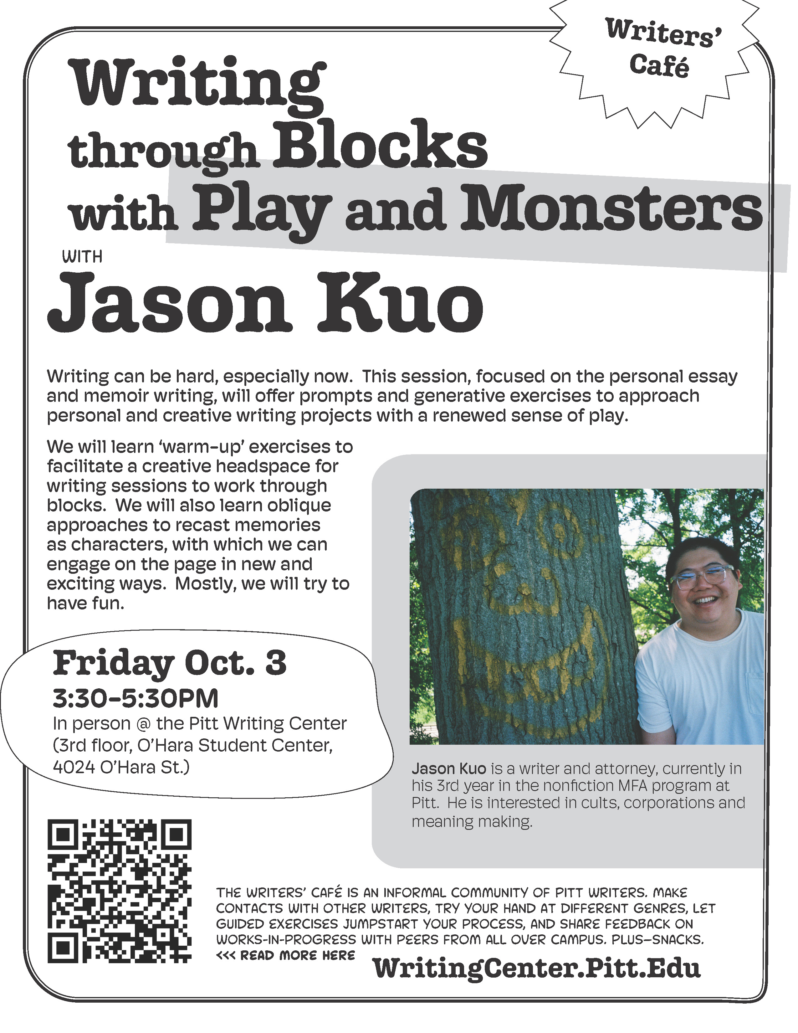 Flyer for Writers Cafe "Writing Through Blocks with Play and Monsters" with Jason Kuo on October 3, 2025, 3:30-5:30pm at the Writing Center. 